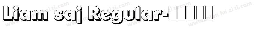 Liam saj Regular字体转换